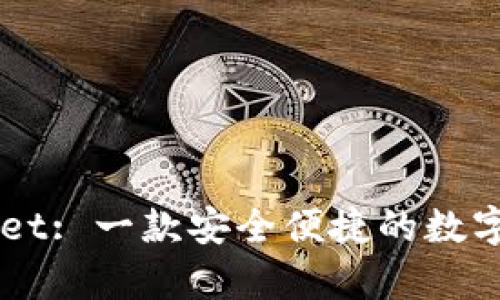 ### tpWallet: 一款安全便捷的数字资产管理应用